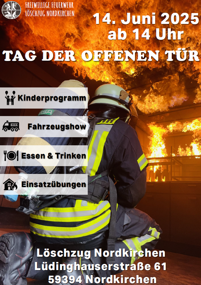 Einladung zum Tag der offenen Tür des Löschzuges Nordkirchen Tag der offenen Tür am 14.06.2025 ab 14:00 Uhr im Gerätehaus Nordkirchen - Lüdinghauser Str. 61, 59394 Nordkirchen. Kinderprogramm, Fahrzeugshow, Essen & Trinken, Einsatzübungen